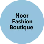 Business logo of Noor Fashion Boutique