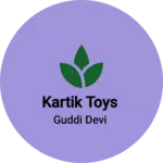 Business logo of Kartik Toys
