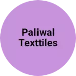Business logo of Paliwal texttiles