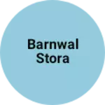 Business logo of Barnwal stora