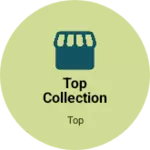 Business logo of Top Collection