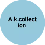 Business logo of A.k.collection