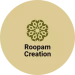 Business logo of Roopam creation