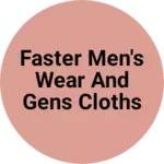 Business logo of Faster men's wear and gens cloths shop