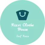 Business logo of Rizvi clothe house