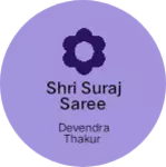 Business logo of Shri Suraj Saree