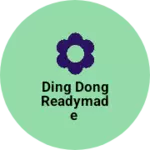 Business logo of Ding dong Readymade