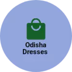 Business logo of Odisha Dresses