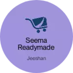 Business logo of Seema readymade