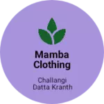 Business logo of MAMBA CLOTHING BRAND