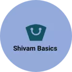 Business logo of Shivam basics