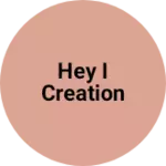 Business logo of Hey I creation