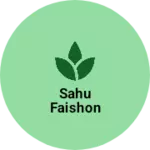 Business logo of Sahu faishon