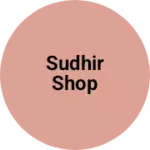 Business logo of Sudhir shop