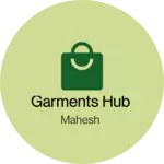 Business logo of garments hub