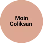 Business logo of Moin coliksan