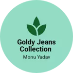 Business logo of Goldy jeans collection