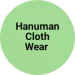 Business logo of Hanuman cloth wear