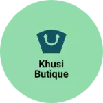 Business logo of Khusi butique
