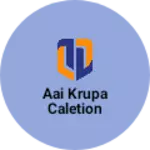 Business logo of Aai krupa caletion