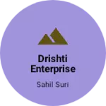 Business logo of Drishti enterprise
