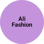 Business logo of Ali Fashion