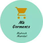 Business logo of Mk gorments