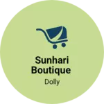 Business logo of Sunhari Boutique