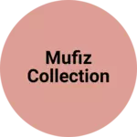 Business logo of Mufiz collection