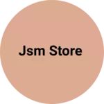 Business logo of Jsm store based out of Nagpur