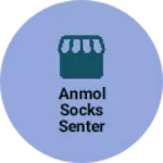 Business logo of Anmol socks senter