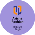 Business logo of Avisha Fashion