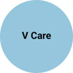 Business logo of V Care