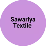 Business logo of Sawariya Textile