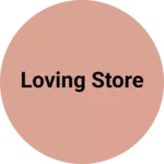 Business logo of Loving Store