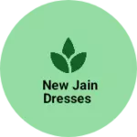 Business logo of new Jain dresses