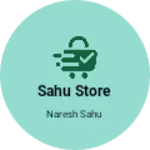 Business logo of Sahu store