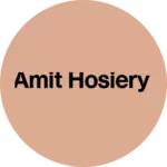 Business logo of Amit hosiery
