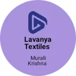 Business logo of Lavanya textiles