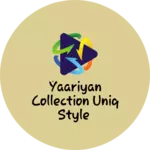 Business logo of Ýaariyan collection uniq style