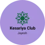 Business logo of Kesariya club