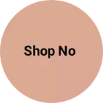 Business logo of Shop no