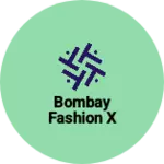 Business logo of Bombay fashion x