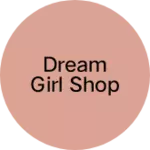 Business logo of Dream girl shop