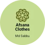 Business logo of Afsana Clothes wear