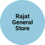 Business logo of Rajat general store