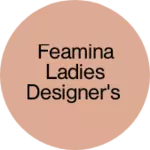 Business logo of Feamina ladies designer's