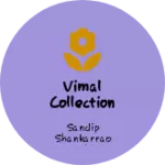 Business logo of Vimal Collection