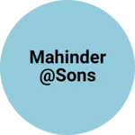 Business logo of Mahinder @Sons
