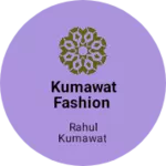 Business logo of Kumawat fashion